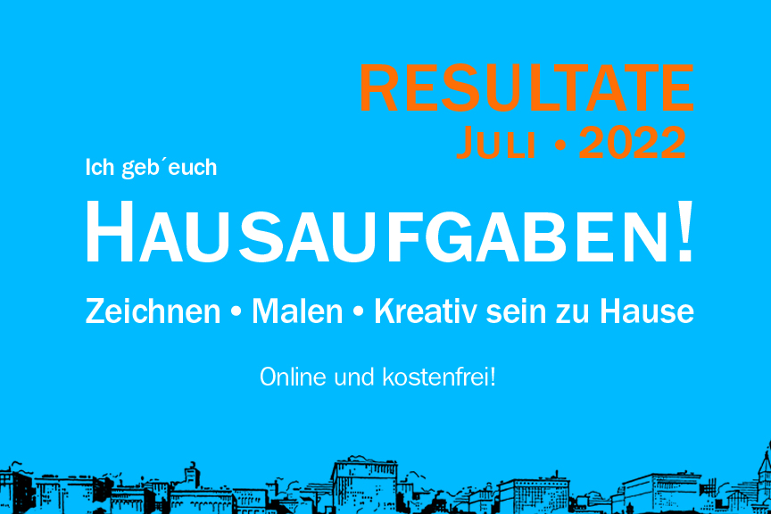 01Resultate_Juli_22_Hausaufgaben_Malkurs_Zeichenkurs_online_christiane_mader_kostenlos