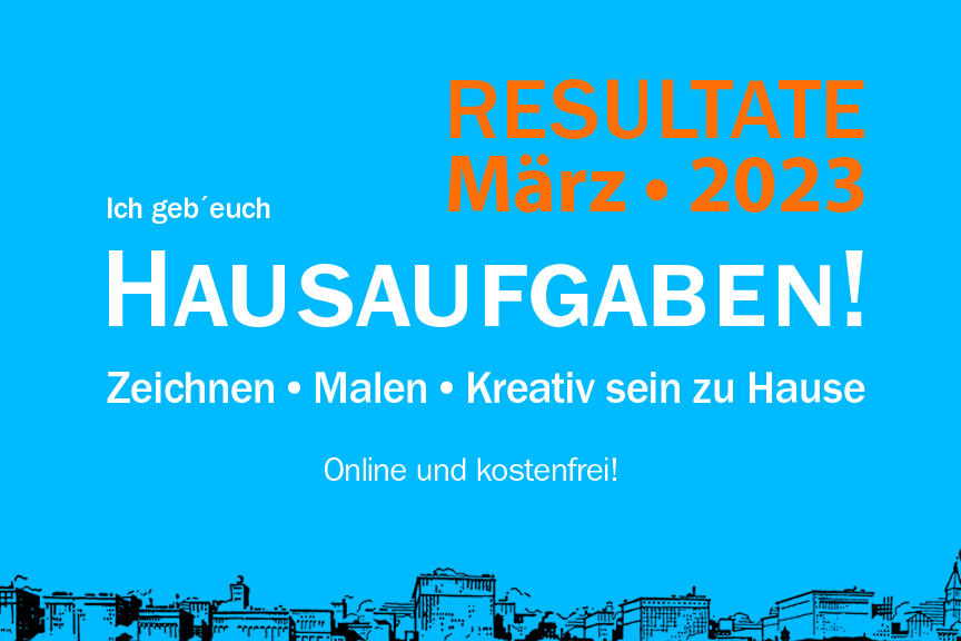 01Resultate_März_23_Hausaufgaben_Malkurs_Zeichenkurs_online_christiane_mader_kostenlos